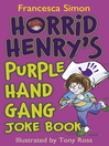 Horrid Henry's Purple Hand Gang Joke Book (eBook)